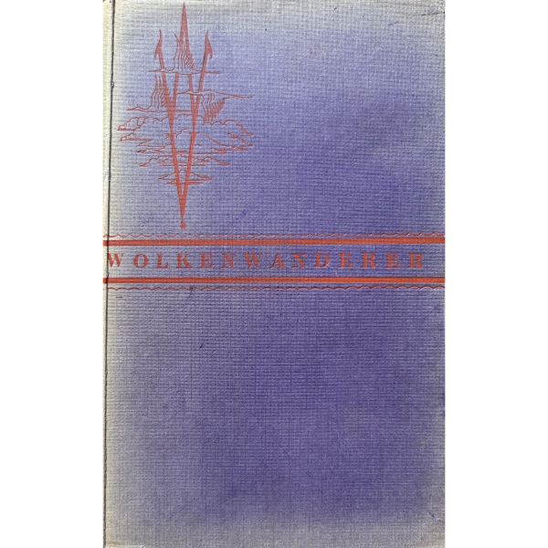 Das Buch der Wolken Wanderer - Der Wolkenwanderer-Verlag 1924