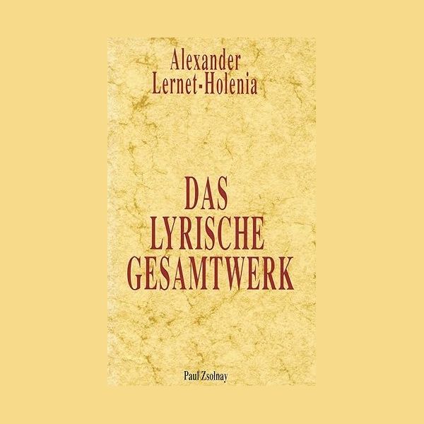 Das Lyrische Gesamtwerk - Paul Zsolnay 1989