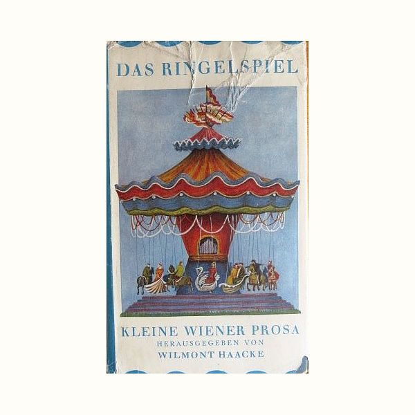 Das Ringelspiel - Kleine Wiener Prosa - Frunsberg Verlag 1941