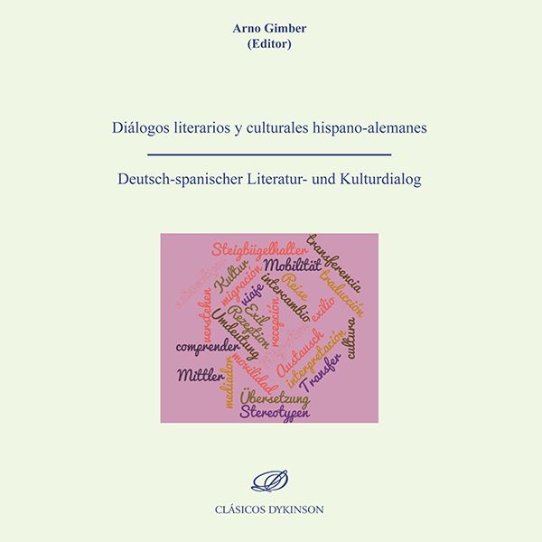 Diálogos literarios y culturales hispano-alemanes - Dykinson 2017