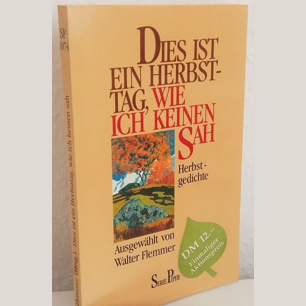 Dies ist ein Herbsttag, wie ich keinen sah - Piper 1990