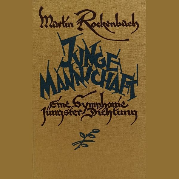 Junge Mannschaft. Eine Symphonie jüngster Dichtung - Orplid Verlag 1924