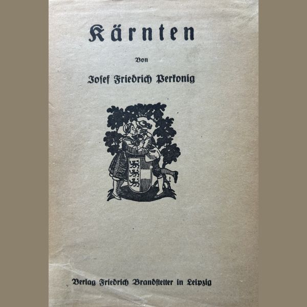 Kärnten - Verlag Friedrich Brandstetter 1925