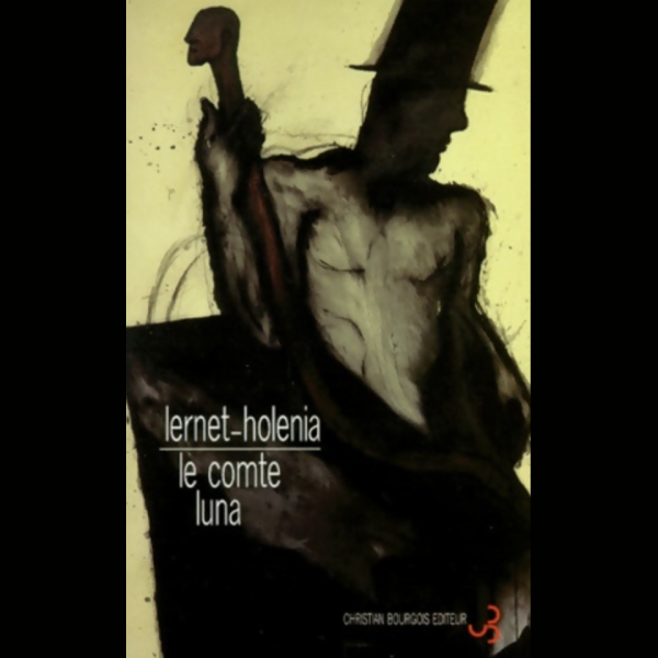 Le comte Luna - Christian Bourgois editeur 1999