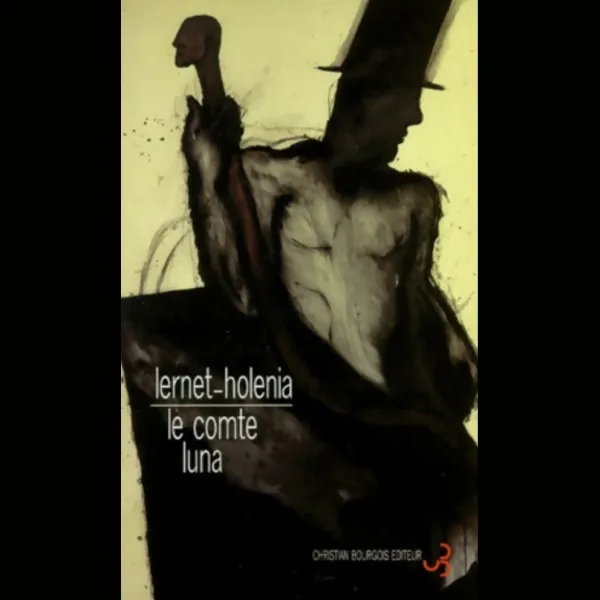 Le comte Luna - Christian Bourgois editeur 1999
