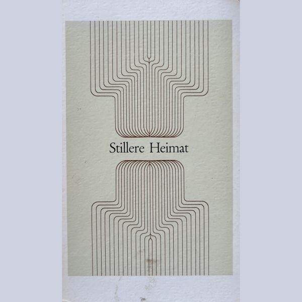 Stillere Heimat - Residenz Verlag 1965