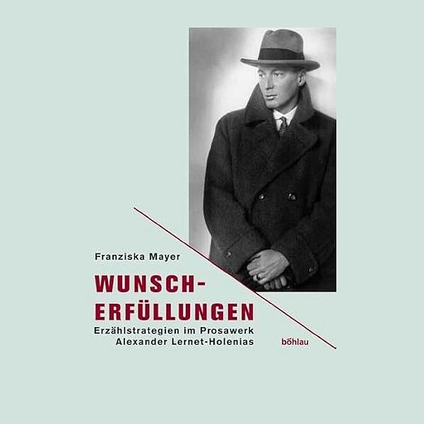 wunscherfullungen-erzahlstrategien-im-prosawerk-alexander-lernet-holenias-2005